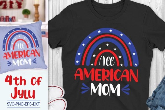 All American Mom Svg: 4th of July Design Review