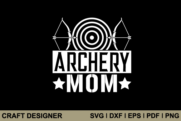 Archery Mom Svg Printable Cut File Review