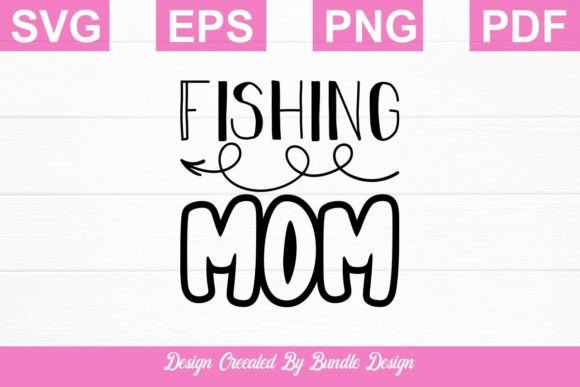 Fishing Mom SVG Design: A Real-World Embroidery Review