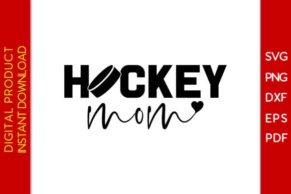 Hockey Mom SVG Cut File: A Designer's Review