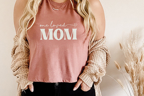 One Loved Mom - Svg Cut File Design Review