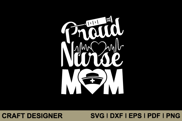 Proud Nurse Mom Svg Printable Cut File Review