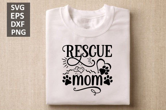 Rescue Mom Svg, Dog Svg Design Review