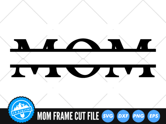 Review: Mom SVG Mom Frame Mothers Day Design